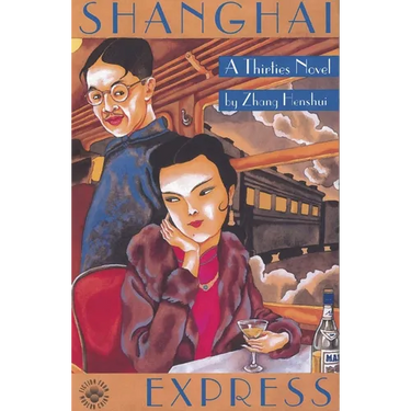 Shanghai Express: A Thirties Novel