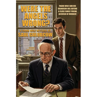 Were the Angels Wrong?: A Frank Wolf Mystery