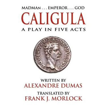 Caligula: A Play in Five Acts