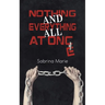 Nothing and Everything All at Once