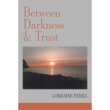 Between Darkness & Trust