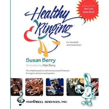 Healthy Ringing: For Handbells and Handchimes