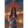 The Eye Unseen