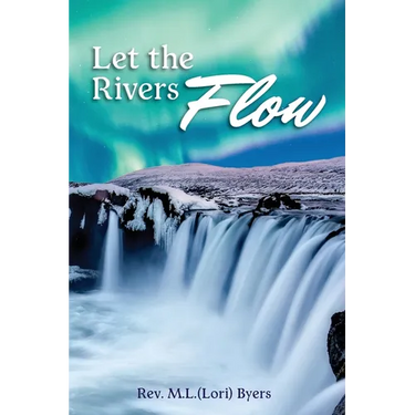 Let The Rivers Flow: Second Edition