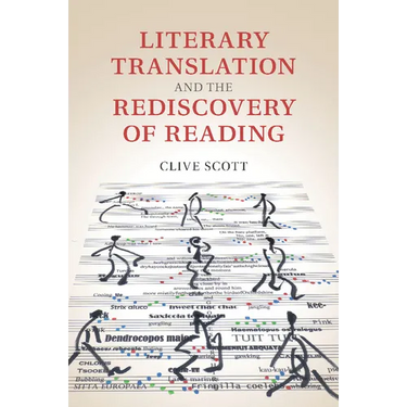 Literary Translation and the Rediscovery of Reading