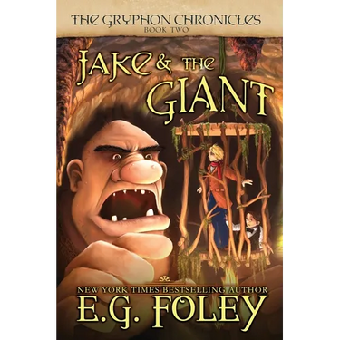 Jake & The Giant (The Gryphon Chronicles, Book 2)