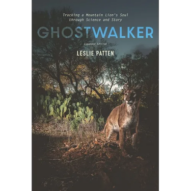 Ghostwalker: Tracking a Mountain Lion's Soul Through Science and Story
