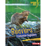 Beavers: Freshwater Engineers