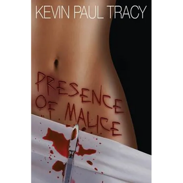Presence of Malice