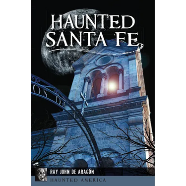 Haunted Santa Fe
