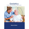 Geriatrics: Health and Wellbeing of Older Adults