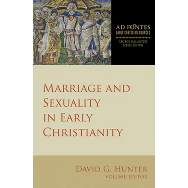 Marriage and Sexuality in Early Christianity