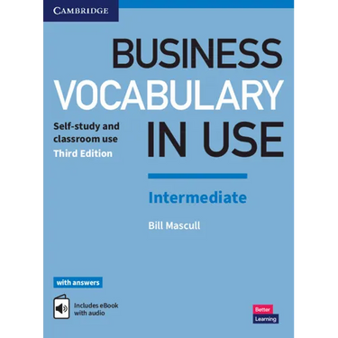 Business Vocabulary in Use: Intermediate Book with Answers and Enhanced eBook: Self-Study and Classroom Use