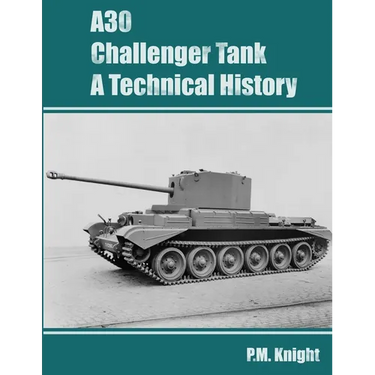 A30 Challenger Tank A Technical History