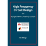 High Frequency Circuit Design: with Keysight and MATLAB Design Examples