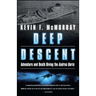 Deep Descent: Adventure and Death Diving the Andrea Doria