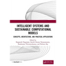 Intelligent Systems and Sustainable Computational Models: Concepts, Architecture, and Practical Applications