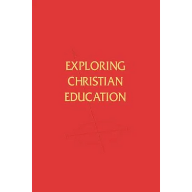 Exploring Christian Education