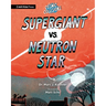 Cosmic Collisions: Supergiant vs. Neutron Star