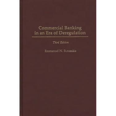Commercial Banking in an Era of Deregulation