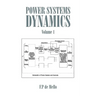 Power Systems Dynamics: Volume 1