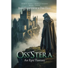 Oss'stera: An Epic Fantasy