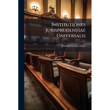 Institutiones Jurisprudentiae Universalis