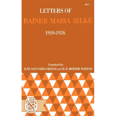 Letters of Rainer Maria Rilke, 1910-1926