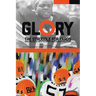 Glory, The Struggle For Yards: Inspiration from Turn of the Century African-American Unsung Heroes