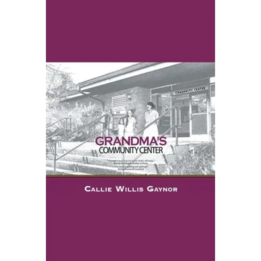 Grandma's Community Center