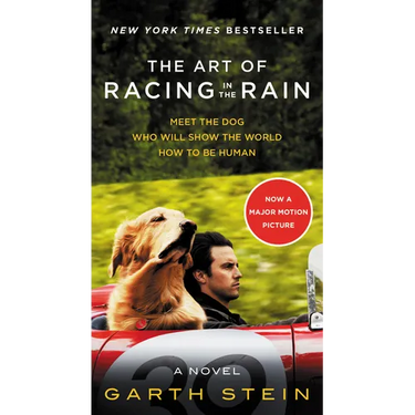 The Art of Racing in the Rain Movie Tie-In Edition