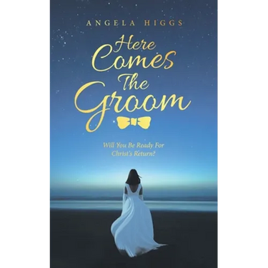 Here Comes the Groom: Will You Be Ready for Christ's Return?