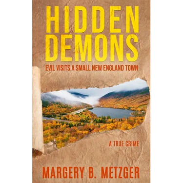 Hidden Demons: Evil Visits A Small New England Town