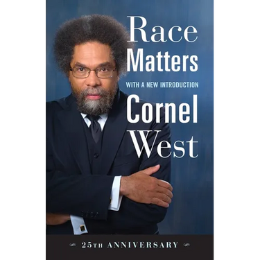 Race Matters, 25th Anniversary: With a New Introduction
