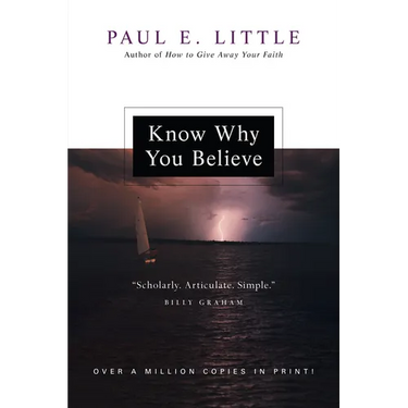 Know Why You Believe