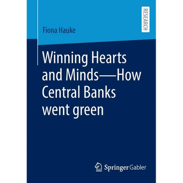 Winning Hearts and Minds--How Central Banks Went Green