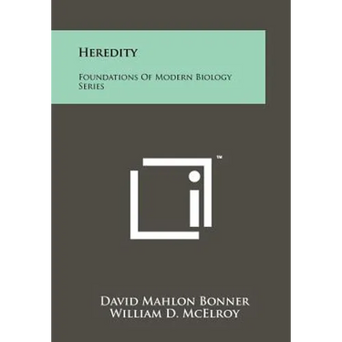 Heredity: Foundations of Modern Biology Series