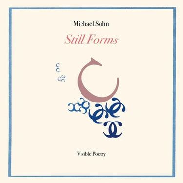 Still Forms: Visible Poetry