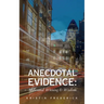 Anecdotal Evidence: Millennial Whining & Wisdom