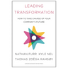 Leading Transformation: How to Take Charge of Your Company's Future