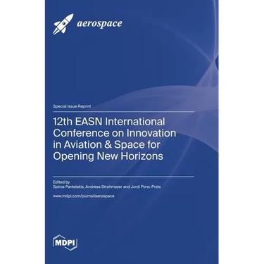 12th EASN International Conference on Innovation in Aviation & Space for Opening New Horizons