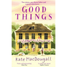 Good Things