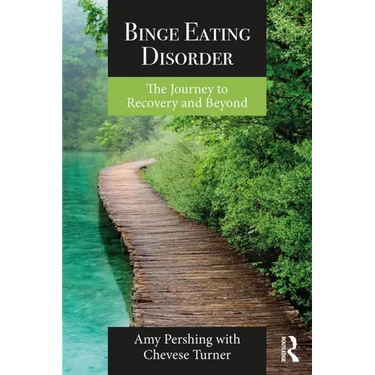 Binge Eating Disorder: The Journey to Recovery and Beyond