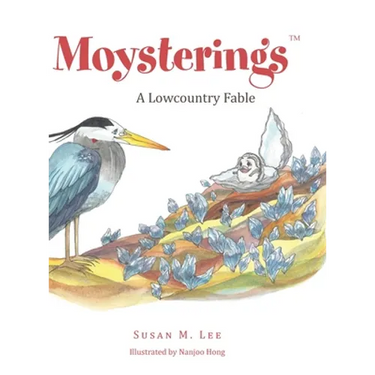Moysterings: A Lowcountry Fable