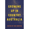 Growing Up in Country Australia