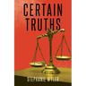 Certain Truths