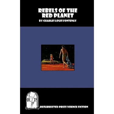 Rebels of the Red Planet