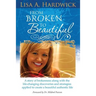 From Broken to Beautiful