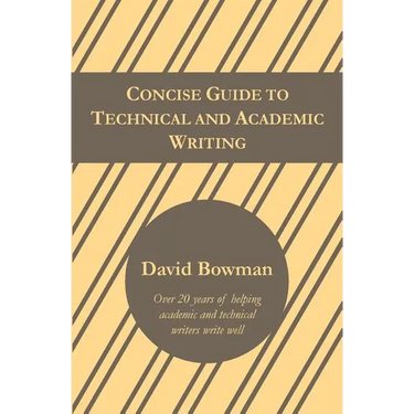 Concise Guide to Technical and Academic Writing