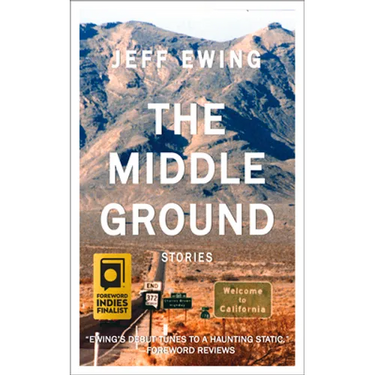 The Middle Ground: Stories